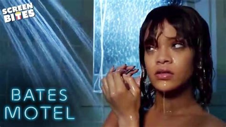 ‘Bates Motel’ Meets ‘Psycho’ With A Twist — Watch Rihanna As Marion In Epic Shower Scene