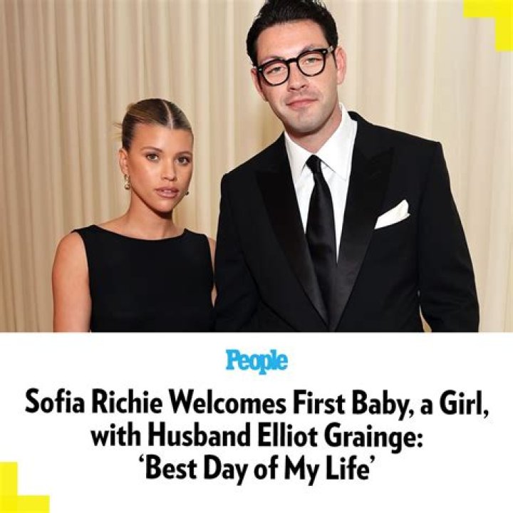 Sofia Richie Welcomes First Child With Husband Elliot Grainge